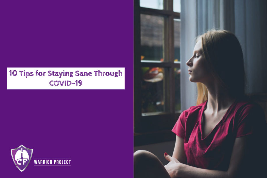 10 Tips for Staying Sane Through COVID-19