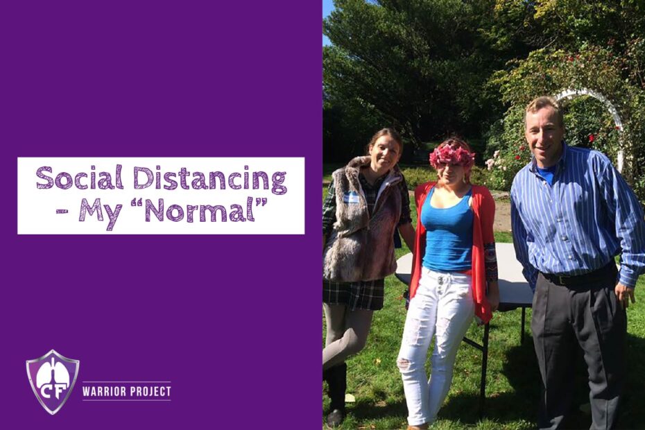 Social Distancing - My "Normal"